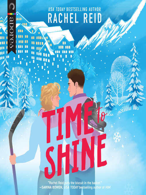 Title details for Time to Shine by Rachel Reid - Wait list